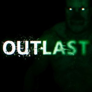 Outlast